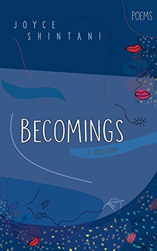 Stock image for Becomings: Poems (Joyce Shintani. Poetry) for sale by medimops