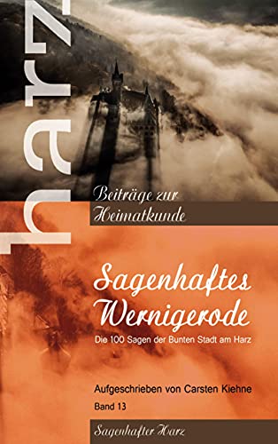 Stock image for Sagenhaftes Wernigerode (German Edition) for sale by Lucky's Textbooks