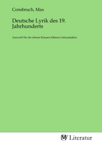 Stock image for Deutsche Lyrik des 19. Jahrhunderts for sale by BuchWeltWeit Ludwig Meier e.K.