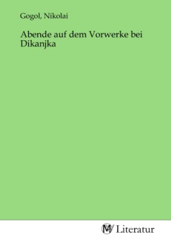 9783753512327: Abende auf dem Vorwerke bei Dikanjka