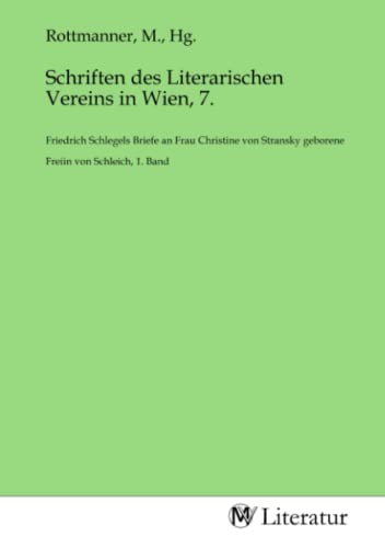 Stock image for Schriften des Literarischen Vereins in Wien, 7. for sale by BuchWeltWeit Ludwig Meier e.K.