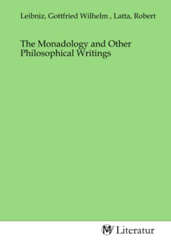 Imagen de archivo de The Monadology and Other Philosophical Writings a la venta por BuchWeltWeit Ludwig Meier e.K.
