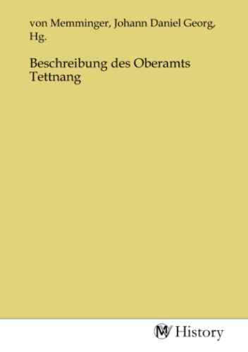 9783753649528: Beschreibung des Oberamts Tettnang