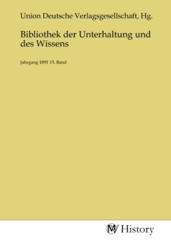 Imagen de archivo de Bibliothek der Unterhaltung und des Wissens a la venta por BuchWeltWeit Ludwig Meier e.K.