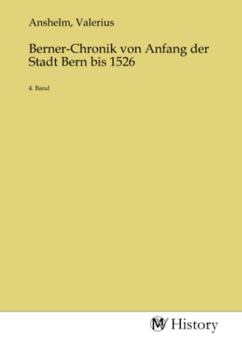 Imagen de archivo de Berner-Chronik von Anfang der Stadt Bern bis 1526 a la venta por BuchWeltWeit Ludwig Meier e.K.