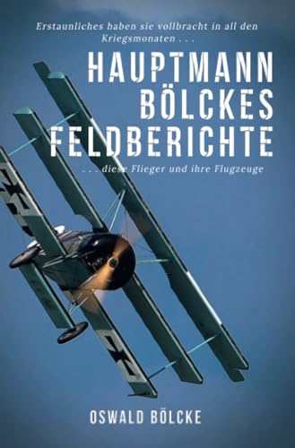 9783754100325: Hauptmann Blckes Feldberichte