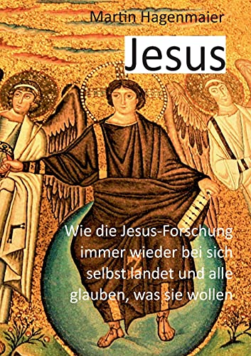 Stock image for Jesus: Wie die Jesusforschung immer wieder bei sich selbst landet und alle glauben, was sie wollen for sale by ThriftBooks-Dallas