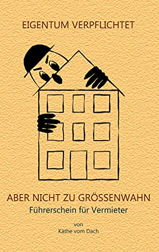 Beispielbild fr Eigentum verpflichtet aber nicht zu Grenwahn zum Verkauf von GreatBookPrices