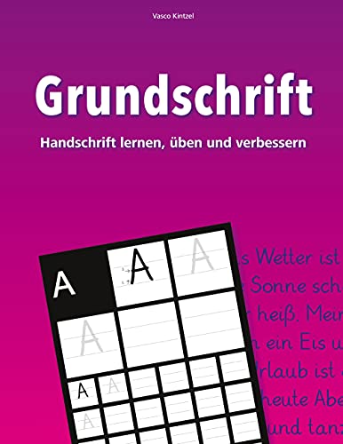 Stock image for Grundschrift - Handschrift lernen, üben und verbessern for sale by Ria Christie Collections