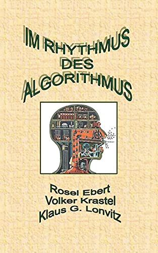 Stock image for Im Rhythmus des Algorithmus for sale by ThriftBooks-Dallas