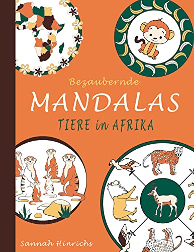Stock image for Bezaubernde Mandalas - Tiere in Afrika (German Edition) for sale by GF Books, Inc.