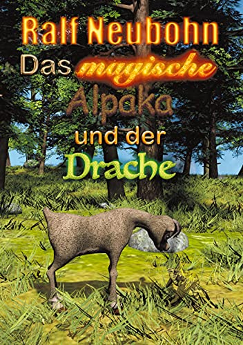 Stock image for Das magische Alpaka und der Drache for sale by Blackwell's