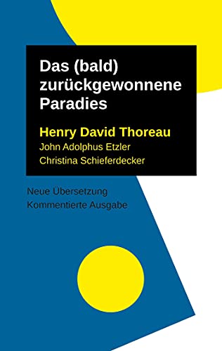 Beispielbild fr Das (bald) zurckgewonnene Paradies (German Edition) zum Verkauf von Big River Books