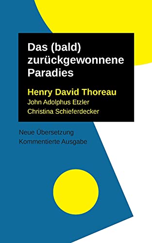 Imagen de archivo de Das (bald) zurckgewonnene Paradies (German Edition) a la venta por Big River Books