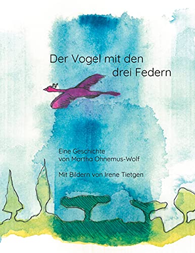 Beispielbild fr Der Vogel mit den drei Federn zum Verkauf von Blackwell's