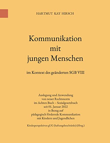 9783754330197: Kommunikation mit jungen Menschen: im Kontext des genderten SGB VIII (German Edition)