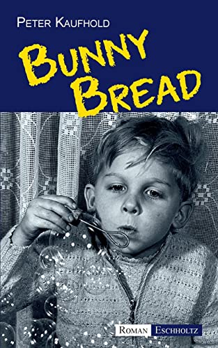 Beispielbild fr Bunny Bread zum Verkauf von Blackwell's