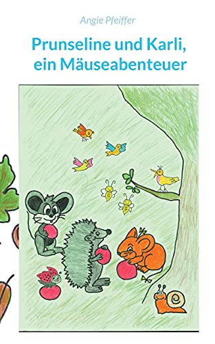 Stock image for Prunseline und Karli: ein Museabenteuer (German Edition) for sale by Lucky's Textbooks