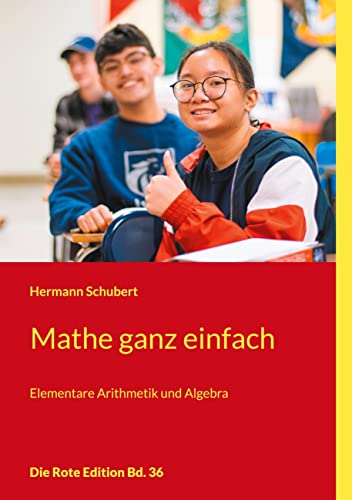 Beispielbild fr Mathe ganz einfach: Elementare Arithmetik und Algebra zum Verkauf von WorldofBooks