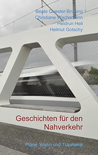 Beispielbild fr Geschichten fr den Nahverkehr: Plne, Wahn und Trumerei (German Edition) zum Verkauf von Lucky's Textbooks