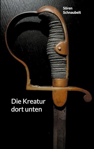 Beispielbild fr Die Kreatur dort unten zum Verkauf von Blackwell's