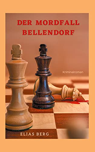 Stock image for Der Mordfall Bellendorf (German Edition) for sale by Lucky's Textbooks