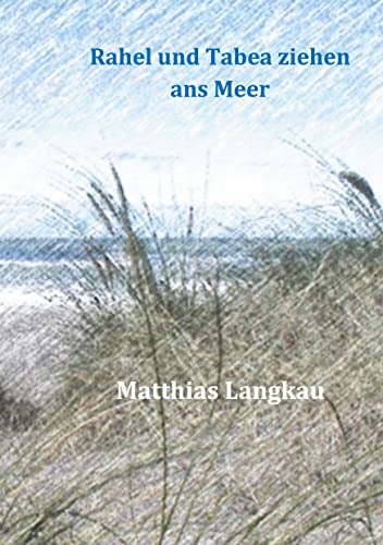 Stock image for Rahel und Tabea ziehen ans Meer for sale by Revaluation Books