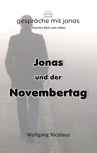 Stock image for Jonas und der Novembertag (German Edition) for sale by Lucky's Textbooks