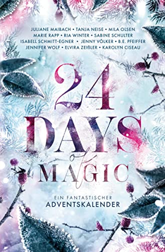 Stock image for 24 Days of Magic. Ein fantastischer Adventskalender for sale by GreatBookPrices