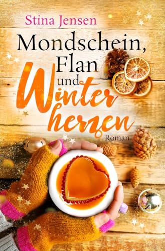 Stock image for Mondschein, Flan und Winterherzen (Winterknistern) for sale by medimops