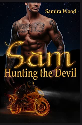 Beispielbild fr Sam - Hunting the Devil (Devil Agents M.C.) zum Verkauf von medimops