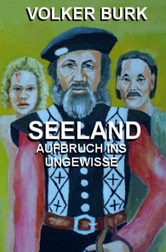 Seeland : Aufbruch ins Ungewisse. DE - Volker Burk