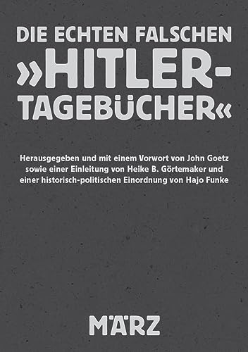 Stock image for Die echten falschen Hitler-Tagebcher for sale by Jasmin Berger