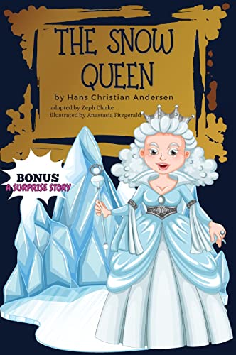 Stock image for The Snow Queen Bonus: Illustrated. Hans Christian Andersen's Fairy Tale / Hardcover for sale by GreatBookPrices