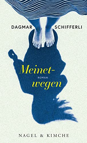 Stock image for Meinetwegen: Roman for sale by medimops