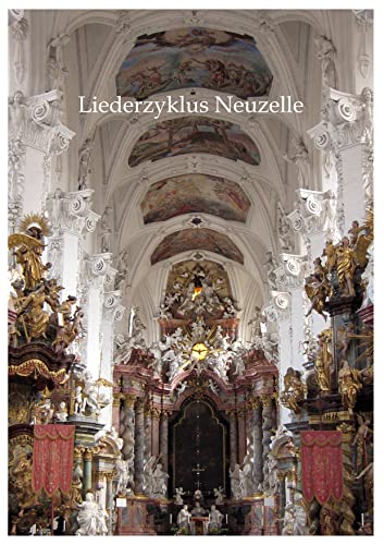 Stock image for Liederzyklus Neuzelle: in Verehrung des gleichnamigen Klosters in Brandenburg for sale by Chiron Media