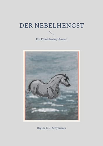 Stock image for Der Nebelhengst (German Edition) for sale by Lucky's Textbooks