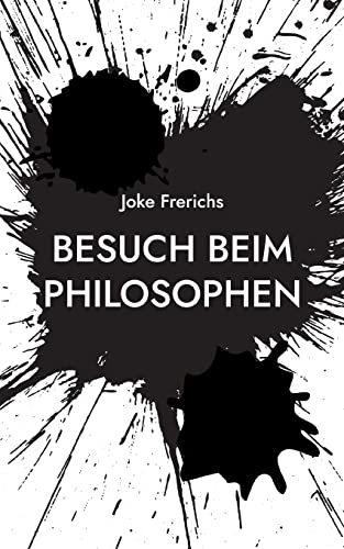 Imagen de archivo de Besuch beim Philosophen: Versuch eines Gesprchs zwischen Generationen (German Edition) a la venta por Lucky's Textbooks