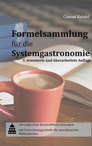 Imagen de archivo de Formelsammlung fr die Systemgastronomie (German Edition) a la venta por Lucky's Textbooks