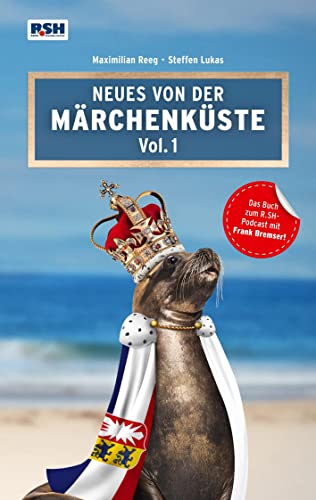 Stock image for Neues von der Mrchenkste Vol. 1: Das Buch zum R.SH - Podcast (German Edition) for sale by Lucky's Textbooks