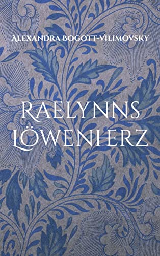 Stock image for Raelynns Lwenherz: MythCreatures for sale by Revaluation Books