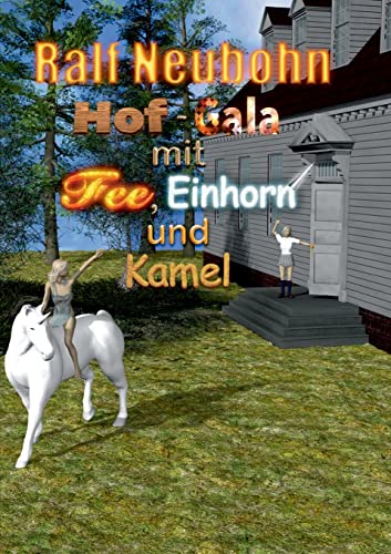 Stock image for Hof-Gala fr Fee, Einhorn und Kamel: Neues von Alpaka und Lama (German Edition) for sale by Lucky's Textbooks