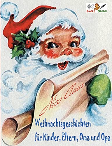 Stock image for Weihnachtsgeschichten fr Kinder, Eltern, Oma und Opa for sale by Blackwell's