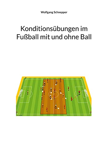 Beispielbild fr Konditionsbungen im Fuball mit und ohne Ball zum Verkauf von Blackwell's