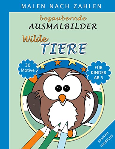 Stock image for Bezaubernde Ausmalbilder Malen nach Zahlen - Wilde Tiere (German Edition) for sale by Lucky's Textbooks