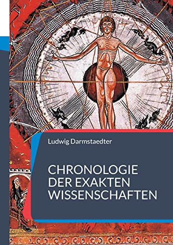 Beispielbild fr Chronologie der exakten Wissenschaften: 4000 Jahre Pionier-Arbeit (German Edition) zum Verkauf von Lucky's Textbooks