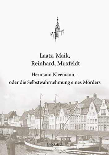 9783755734055: Hermann Kleemann - oder die Selbstwahrnehmung eines Mrders