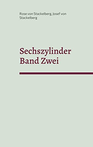 Stock image for Sechszylinder Band Zwei (German Edition) for sale by Lucky's Textbooks