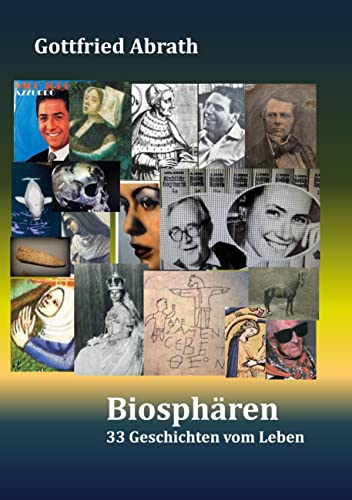 Stock image for Biosphren: 33 Geschichten vom Leben (German Edition) for sale by Lucky's Textbooks
