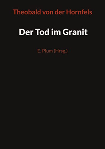 Stock image for Der Tod im Granit for sale by GreatBookPrices